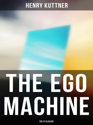 cover image of The Ego Machine (Sci-Fi Classic)